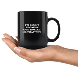 I'm Blunt Mugs