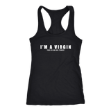 I'm A Virgin Tanks