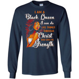 I Am A Black Queen I Can Do All Things Through Christ Who Gives Me Strength Afrian American T-shirt