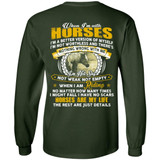 When I'm With Horses I'm A Better Version Of Myself I'm Not Worthless- Horses Are My Life- Horse T-shirt
