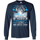 All I Want Is For My Kids In Heaven T-shirts