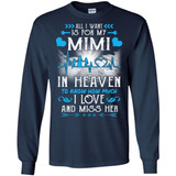 All I Want Is For My Mimi In Heaven T-shirts
