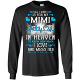 All I Want Is For My Mimi In Heaven T-shirts