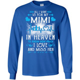 All I Want Is For My Mimi In Heaven T-shirts