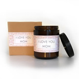 I Love You Mom Eucalyptus Scented Soy Wax Candle