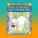 People of Walmart.com Adult Coloring Book