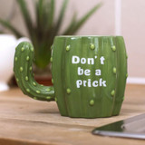 Don't Be A Prick Mug