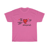 Be Mine Heavy Cotton Tee