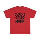 Cupid's Best Work Heavy Cotton Tee