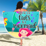 WHEN ALL FAILS, BE A MERMAID BEACH/PICNIC BLANKET