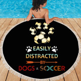 EASILY DISTRACTED BY DOGS AND SOCCER BEACH/PICNIC BLANKET