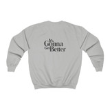 Keep Going Crewneck