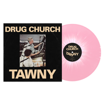 TAWNY 12" Vinyl (Baby Pink w/ Heavy White Splatter)