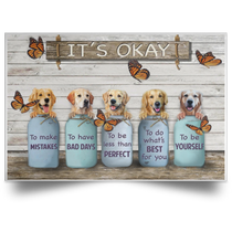 Butterfly & Golden Retriever It's Okay Quotes Poster Be Yourself Wall Art Decor Friend Gifts