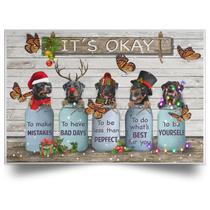 Butterfly & Rottweiler It's Okay Quotes Christmas Poster Rustic Living Room Ideas Decorations