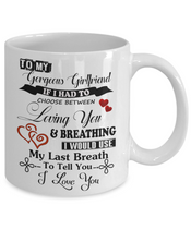To My Gorgeous Girlfriend Mug - Loving You