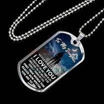 To My Daughter Dog Tag Birthday Gift Ideas for daughter, daughter necklace, to my daughter necklace, best gifts for daughter, birthday gifts for daughter, father and daughter necklace, daughter necklace from parents  1193fdrn