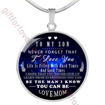 To my son: luxury necklace for son, best birthday gift for son, mother and son necklace - never forget that I love you . . . 687sms