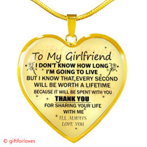 To My Girlfriend Luxury Necklace: Surprise Ideas For Girlfriend - 'Thank You For Sharing Your Life With Me. I'll Always Love You.' - 602go