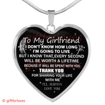 To My Girlfriend Luxury Necklace: Surprise Ideas For Girlfriend - 'Thank You For Sharing Your Life With Me. I'll Always Love You.' - 602gs