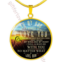 To my son necklace, birthday gift for son from mom, mother and daughter necklace - never forget that I love you . . . 484smg