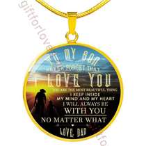 To my son necklace, birthday gift for son from dad, father and daughter necklace - never forget that I love you . . . 482sdg