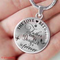 To My Daughter Luxury Necklace:  Birthday Gift For Daughter From Dad, " The Love A Between Father And Daughter Is Forever"460DAO