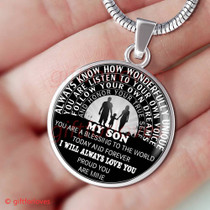 To My Son Luxury Necklace: Idea Gift For Him, Best Gift For Son, "I will always love you proud you are mine410SS