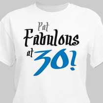 Fabulous Personalized 30th Birthday T-Shirt