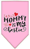 Mommy Is My Bestie Screen Print Pet Bandana