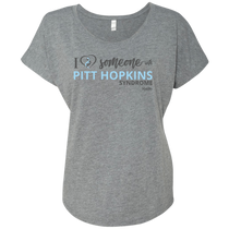 I love Someone with "Pitt Hopkins" Ladies Tee