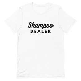 Shampoo Dealer Short-Sleeve Unisex T-Shirt