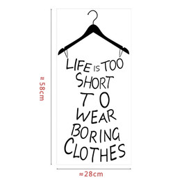 TIE LER Hot Wall Stickers Home Decor Life Is Too Short To Wear Boring Clothes Wallpaper Decal Mural Wall Art