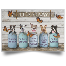 Butterfly & Pitbulls It's Okay Quotes Poster Motivational Quotes Birthday Gifts For Co-Workers