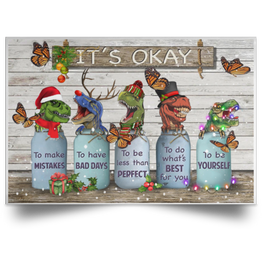 Butterfly & T-Rex It's Okay Quotes Christmas Poster Rustic Decor Christmas Gifts For Friends