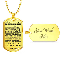 To my daughter:special dog tag for daughter, amazing gift for daughter,luxury dog tag for daughter,best birthday gift for daughter