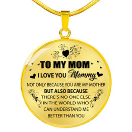 To My Mom Necklace Amazing Gifts For Mom - I Love You, Mommy 1061mo
