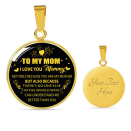 To My Mom Necklace Amazing Gifts For Mom - I Love You, Mommy 1061mg