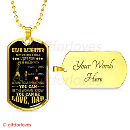 To My Daughter Dog Tag: Best Gift For Daughter, Birthday Gift For Daughter From Dad 3DABG