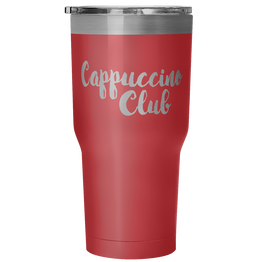 Cappuccino Club Insulated Travel Tumbler