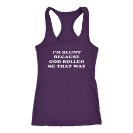 I'm Blunt Tanks