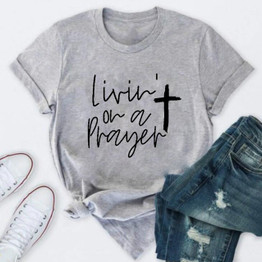 Livin' on a Prayer T-shirt Christian