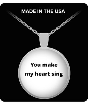 You Make My Heart Sing Necklace
