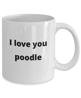 I love you poodle coffee mug