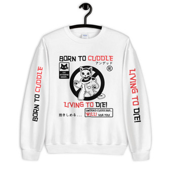 Born to Cuddle . Sweater