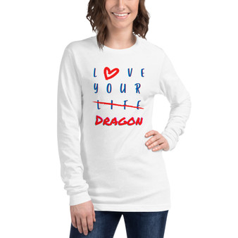 Love Your Dragon Long Sleeve