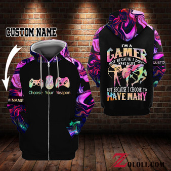 Gamer Girl I'm a gamer not because I don't have life Hoodie 3D TXX