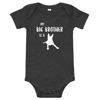 My Big Brother Is A Boston Terrier Baby Onesie