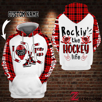 Rockin' the Hockey Life HOODIE 3D CUSTOM TXX