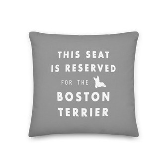 This Seat is Reserved Boston Terrier Pillow